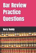 Bar Review Practice Questions