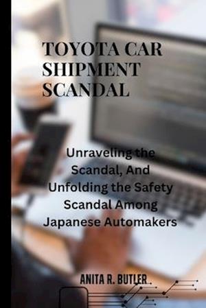 Toyota Car Shipment Scandal