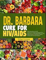 Dr. Barbara Cure for HIV/AIDS