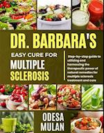 Dr. Barbara Easy Cure for Multiple Sclerosis