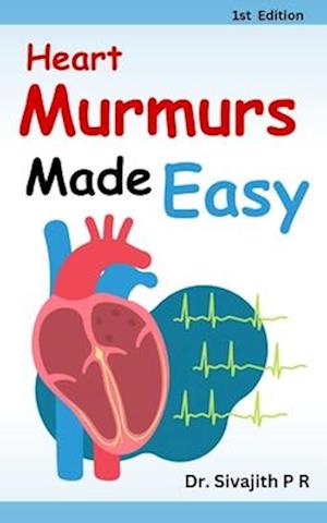 Heart Murmurs Made Easy