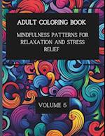 50 Mindful Patterns for Relaxation and Stress Relief. Vol. 5