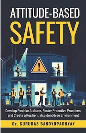 Attitude-Based Safety