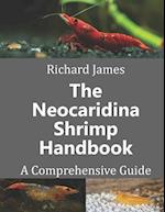 The Neocaridina Shrimp Handbook: A complete guide to Cherry Shrimp 