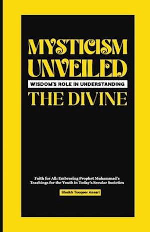 Mysticism Unveiled