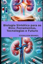 Biologia Sintética para os Rins