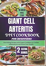 Giant Cell Arteritis Diet Cookbook For Beginners