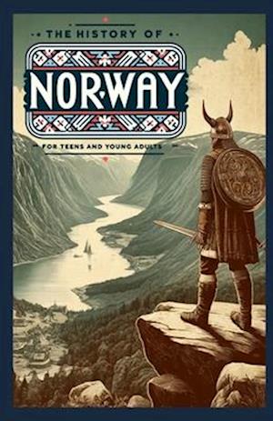 The History of Norway