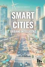 Smart Cities Urbane Intelligenz