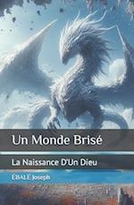 Un Monde Brisé