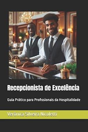 Recepcionista de Excelência