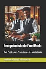 Recepcionista de Excelência