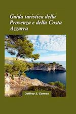 Guida turistica Provenza e Costa Azzurra 2024