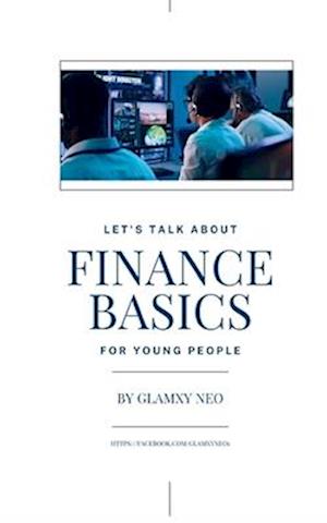 Let's Talk about Finance Basics For Young People