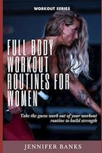 Full Body Workout Routines for Women