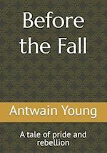 Before the Fall