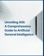 Unveiling AGI