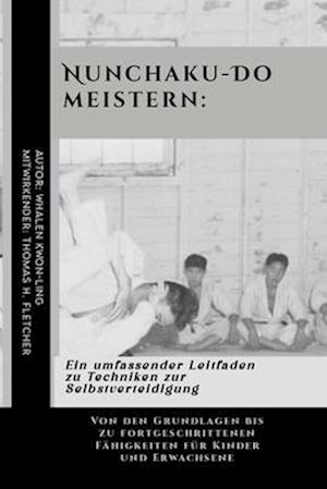 Nunchaku-Do meistern