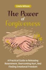 The Power of Forgiveness