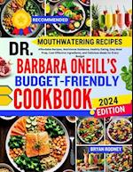 Dr. Barbara O'Neill's Budget-Friendly Cookbook