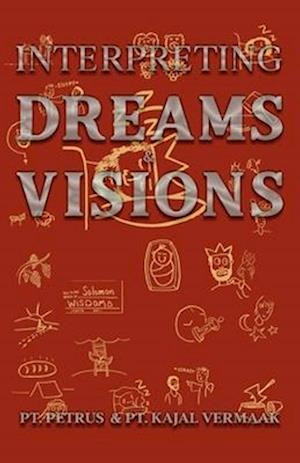 Interpreting Dreams & Visions