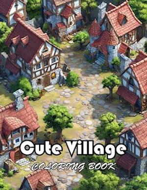 Cute Village Coloring Book