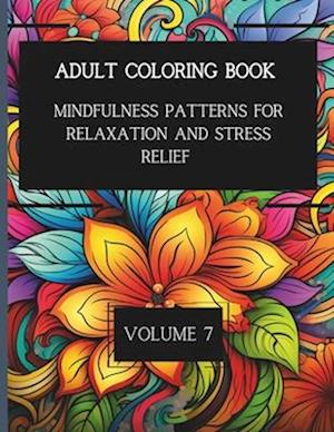 50 Mindful Patterns for Relaxation and Stress Relief. Vol. 7