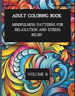 50 Mindful Patterns for Relaxation and Stress Relief. Vol. 8