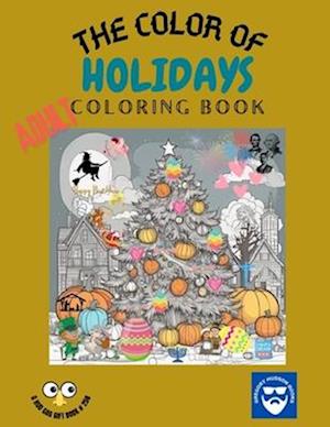 The Color of Holidays - ADULT Coloring Book