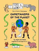 Caretakers Of The Planet