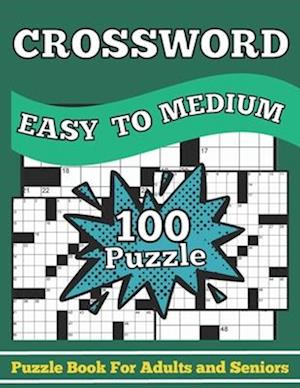 Easy To Medium Crossword Puzzles Book For Adults And Seniors