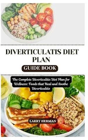 Diverticulatis Diet Plan Guide Book