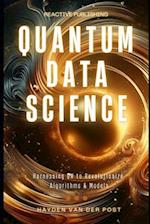 Quantum Data Science