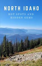 North Idaho Hot Spots and Hidden Gems