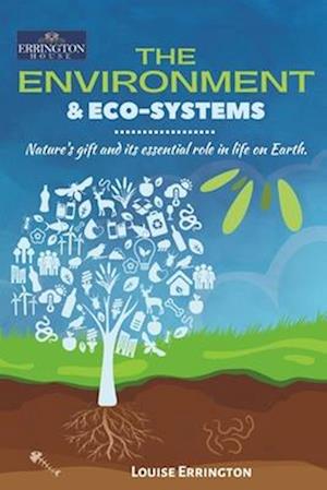 The Environment & Eco-Systems