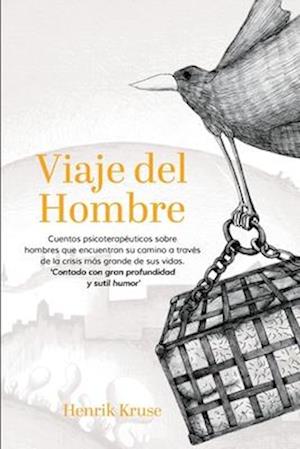 Viaje del Hombre (Spanish Edition)