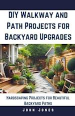 DIY Walkway and Path Projects for Backyard Upgrades