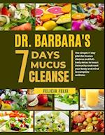 Dr. Barbara 7 Days Mucus Cleanse