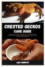 Crested Geckos Care Guide