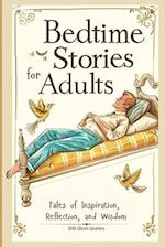 100 Stories for Adult Bedtime