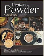 Protein Powder Cookbook