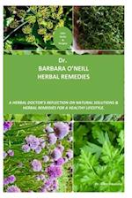 Dr. Barbara O'neill Herbal Remedies