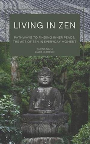 Living in Zen