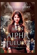 Mon Alpha Tueur 2