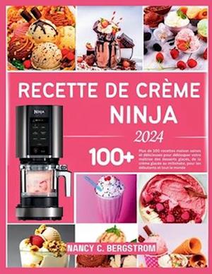 Recette de Crème Ninja 2024