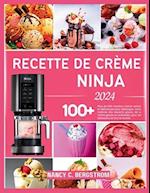 Recette de Crème Ninja 2024