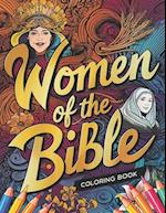 The Women of the Bible Coloring Book