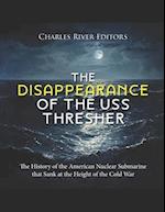 The Disappearance of the USS Thresher