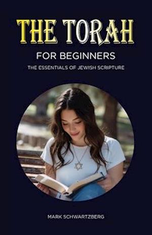 The Torah for Beginners