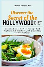 Discover the Secret of the Hollywood Diet